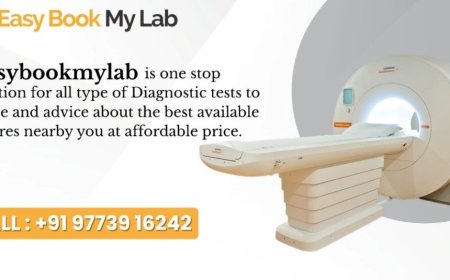 Easybookmylab Revolutionizes MRI Scans in Delhi NCR with Unbeatable Prices and Quality